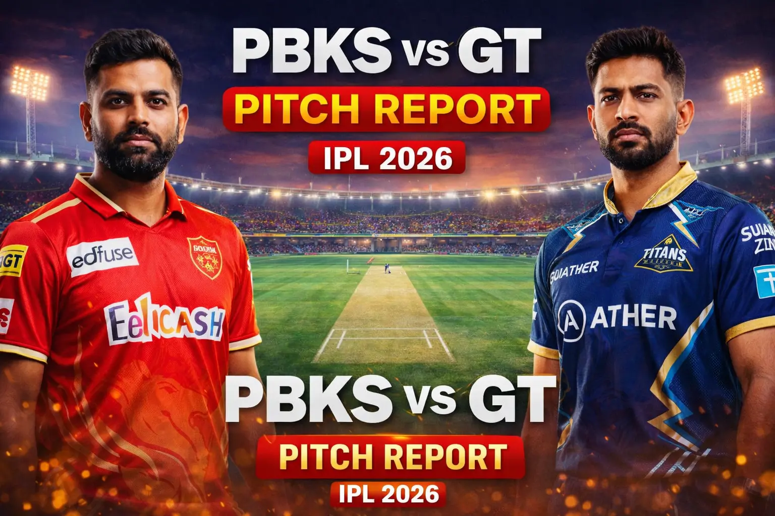 pbks-vs-gt-pitch-report-today-match-ipl-2026